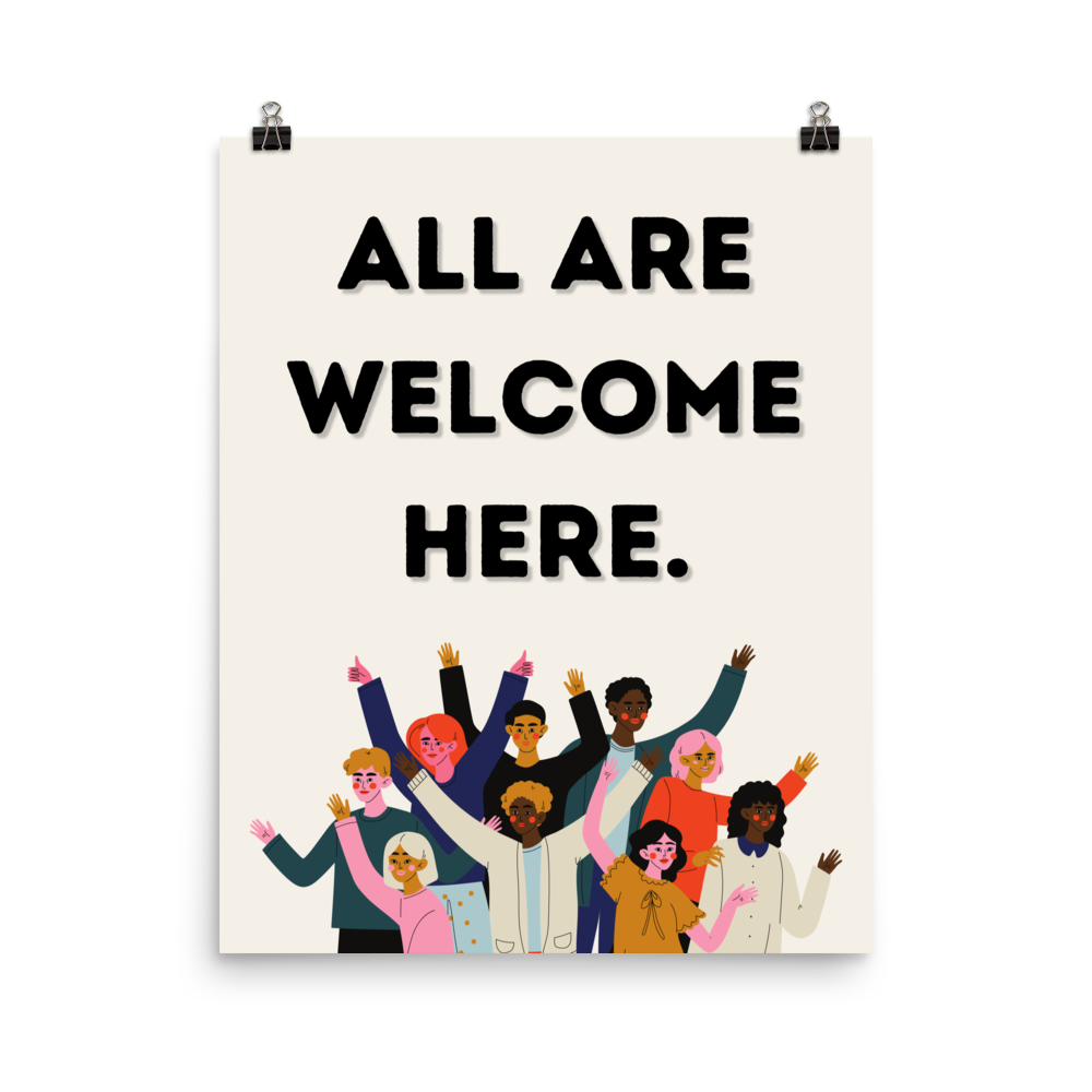All Are Welcome Here Poster | Diverse Welcome Poster for Office or All Are Welcome Here Poster | Diverse Welcome Poster for Office or