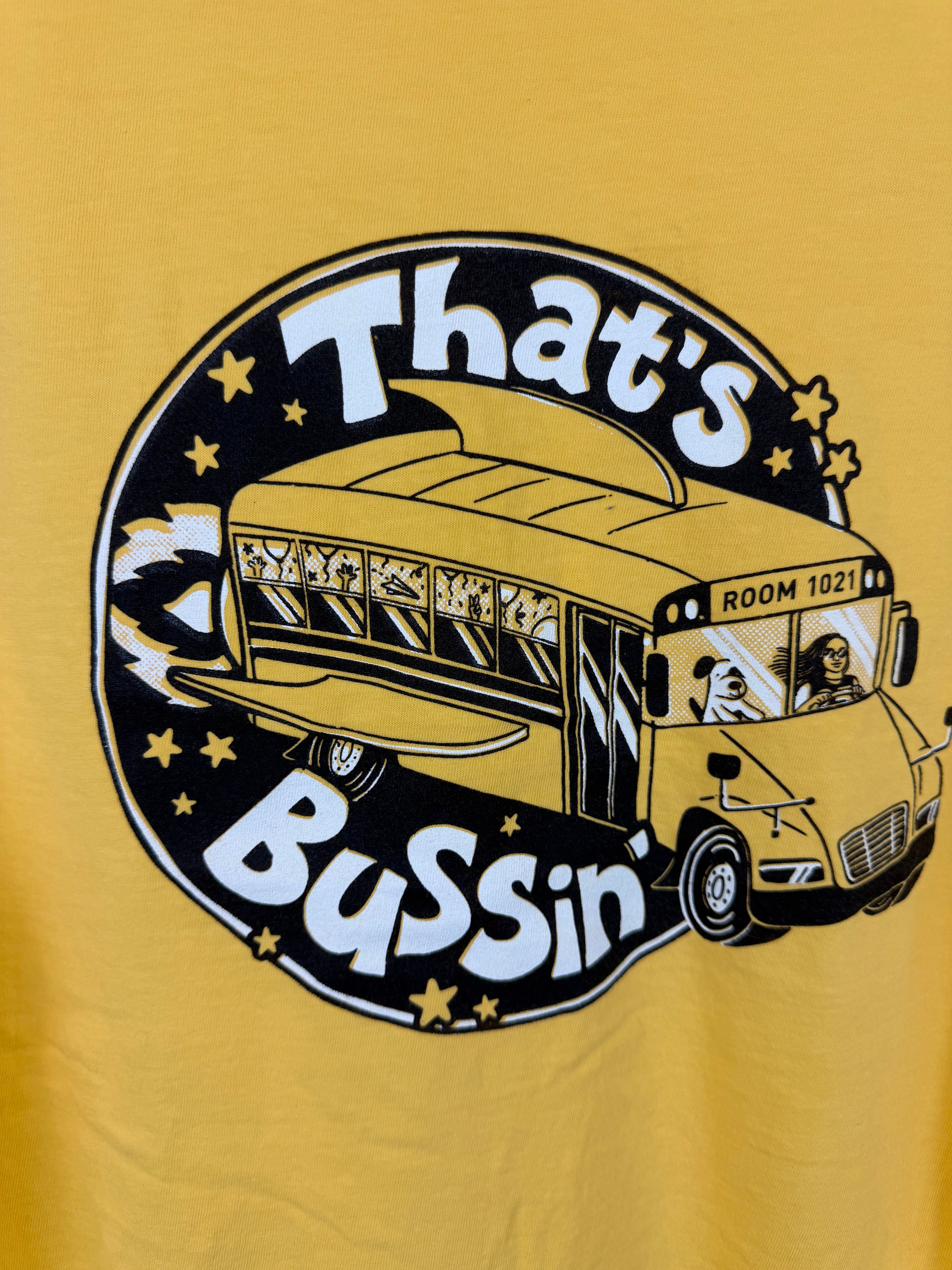 That’s Bussin- Large