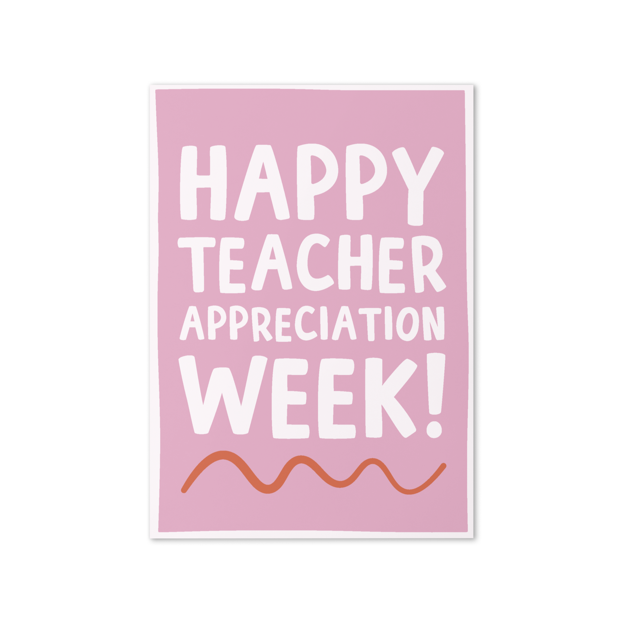 Happy Teacher Appreciation Week Greeting Card