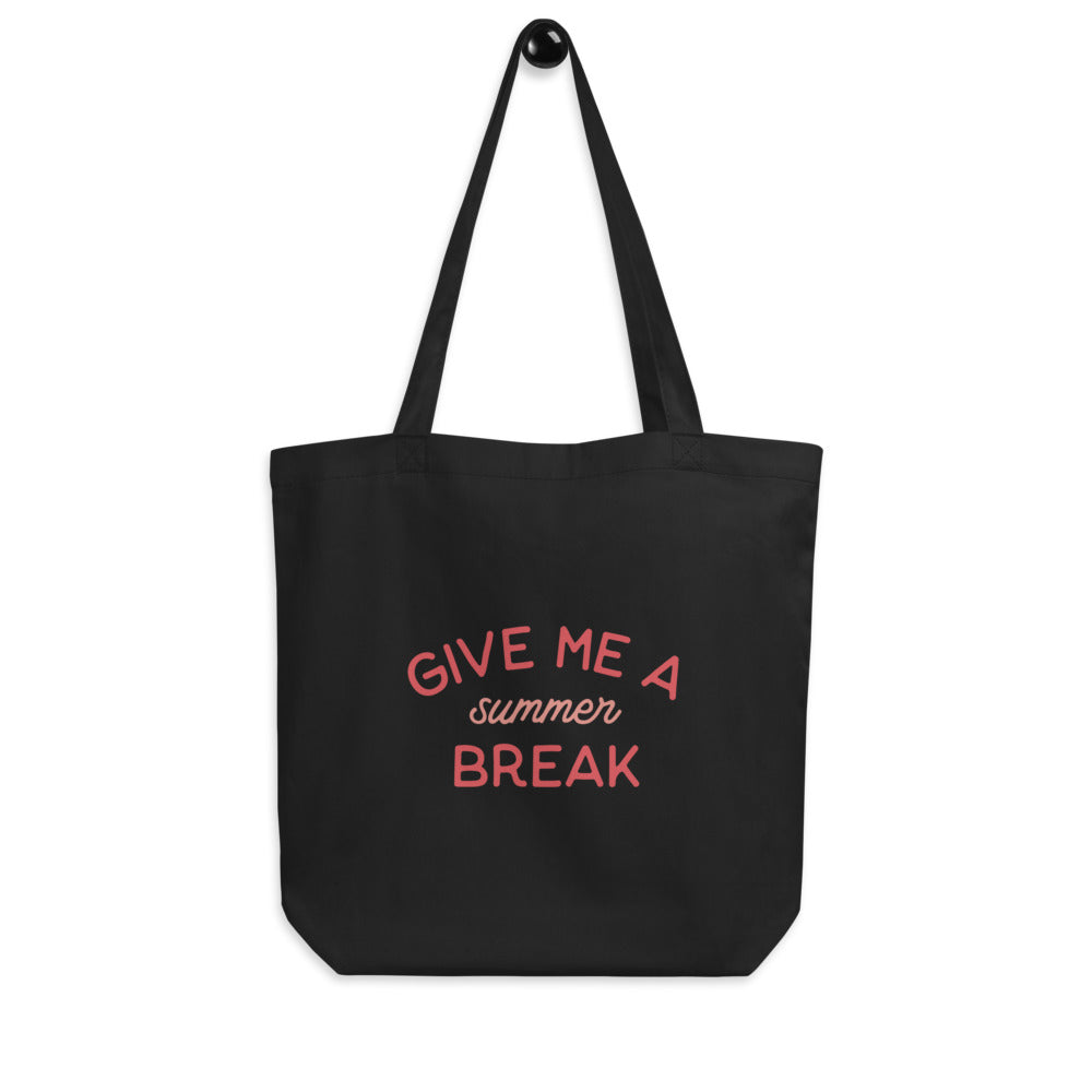Give Me A Summer Break Eco Tote Bag