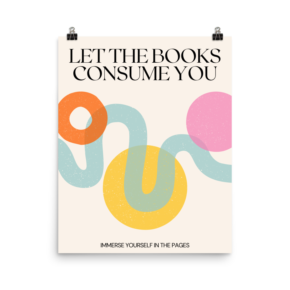 Let the Books Consume You Poster